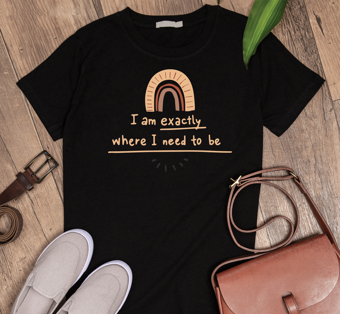I am exactly where I need to be Custom Graphic Tee