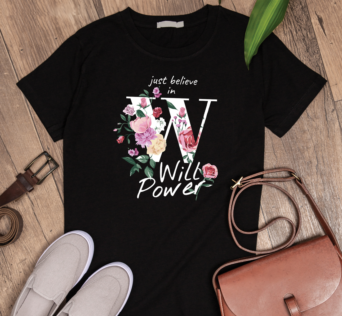 Just Believe in Will Power Custom Graphic Tee