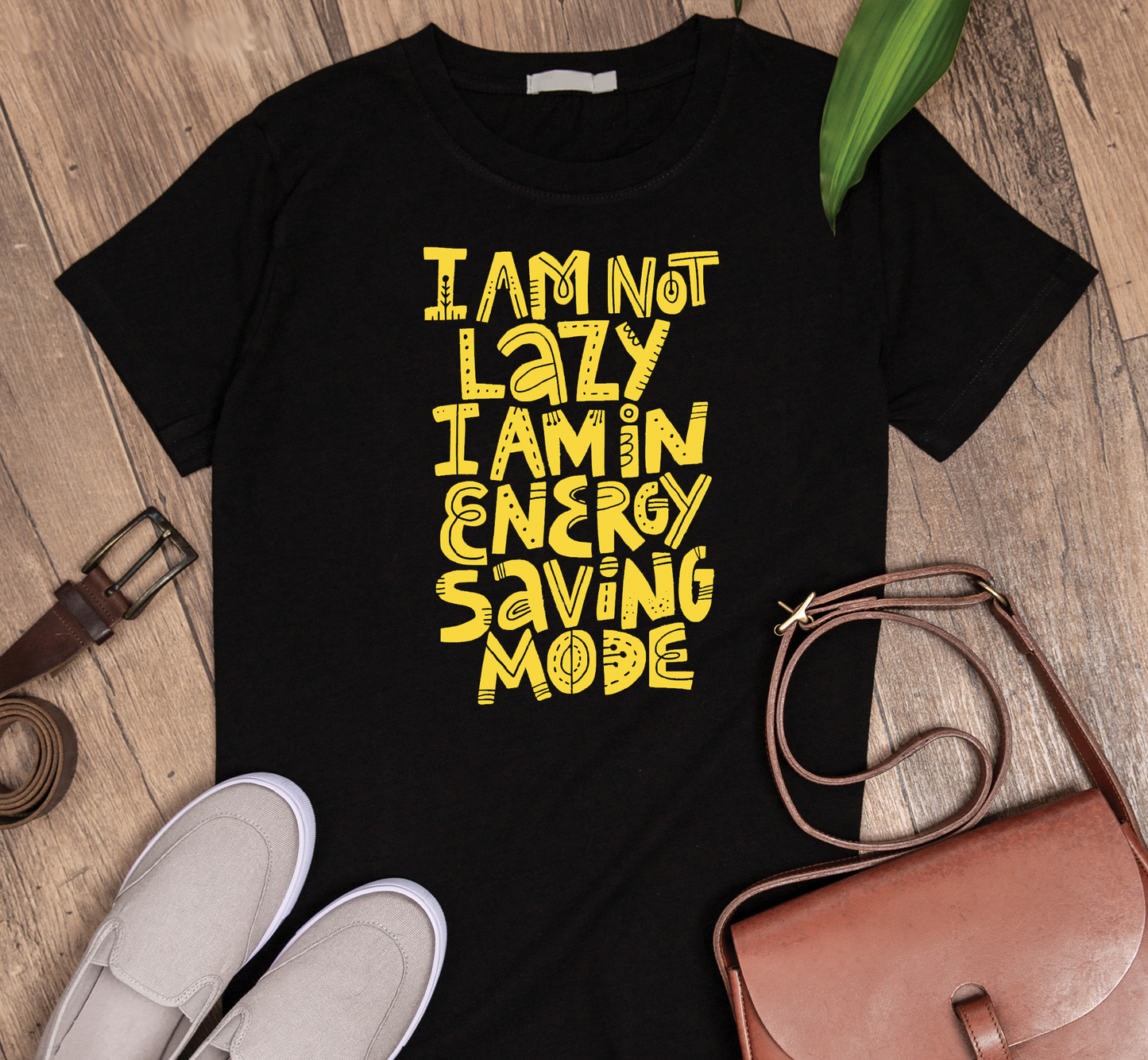I am not lazy I am in energy saving mode Custom Graphic Tee