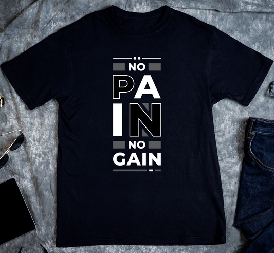 No Pain No Gain Custom Graphic Tee